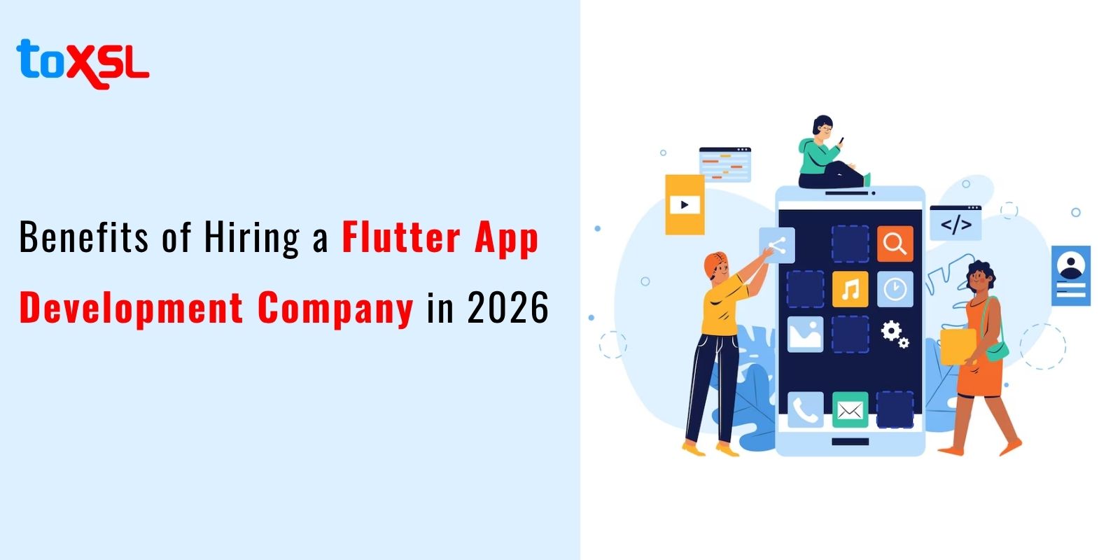 Benefits of Hiring a Flutter App Development Company in 2026