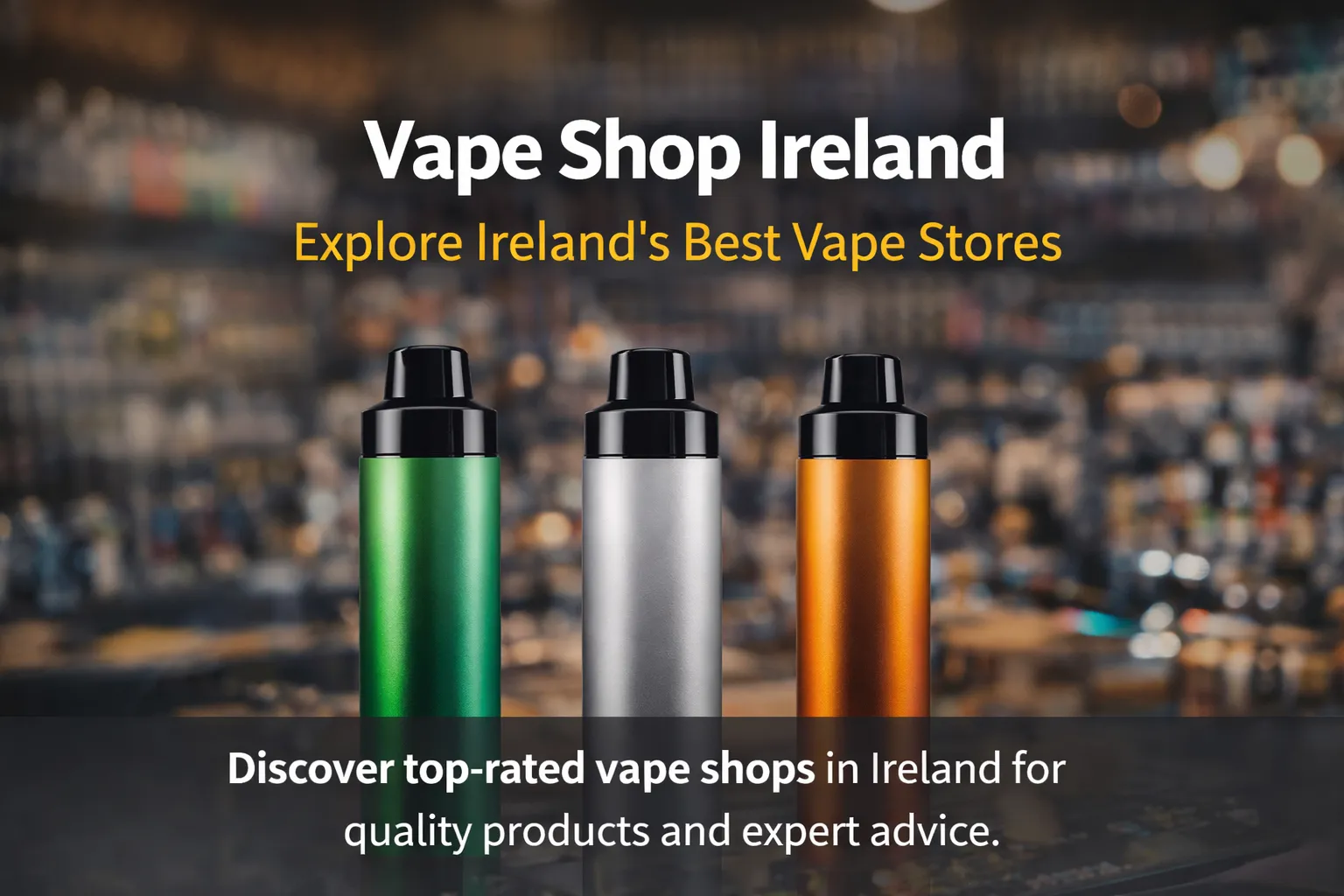 vape shop ireland
