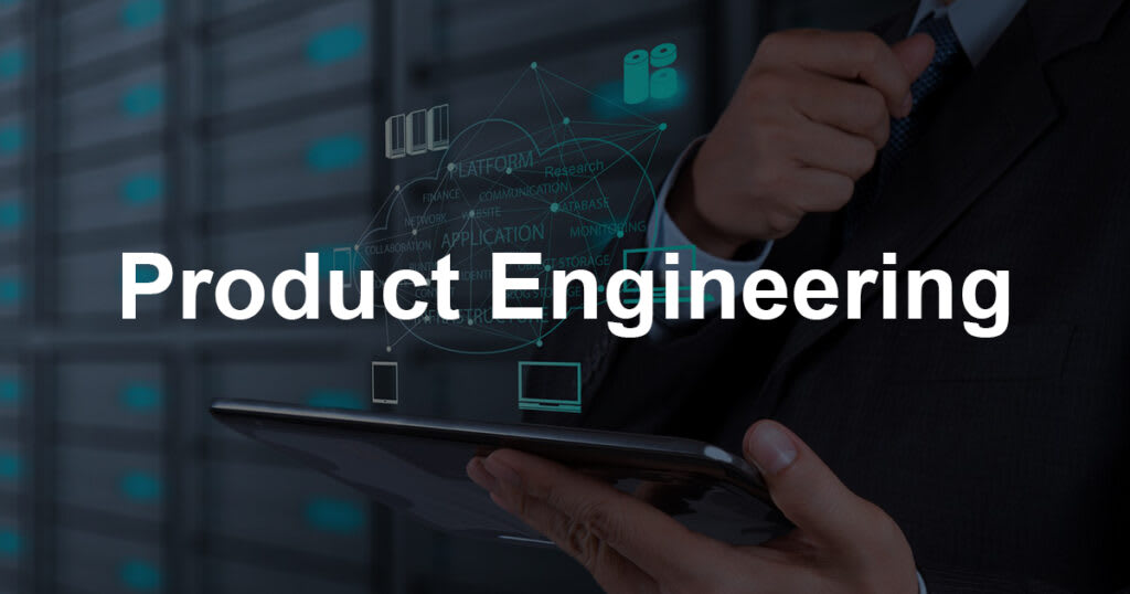 Product Engineering
