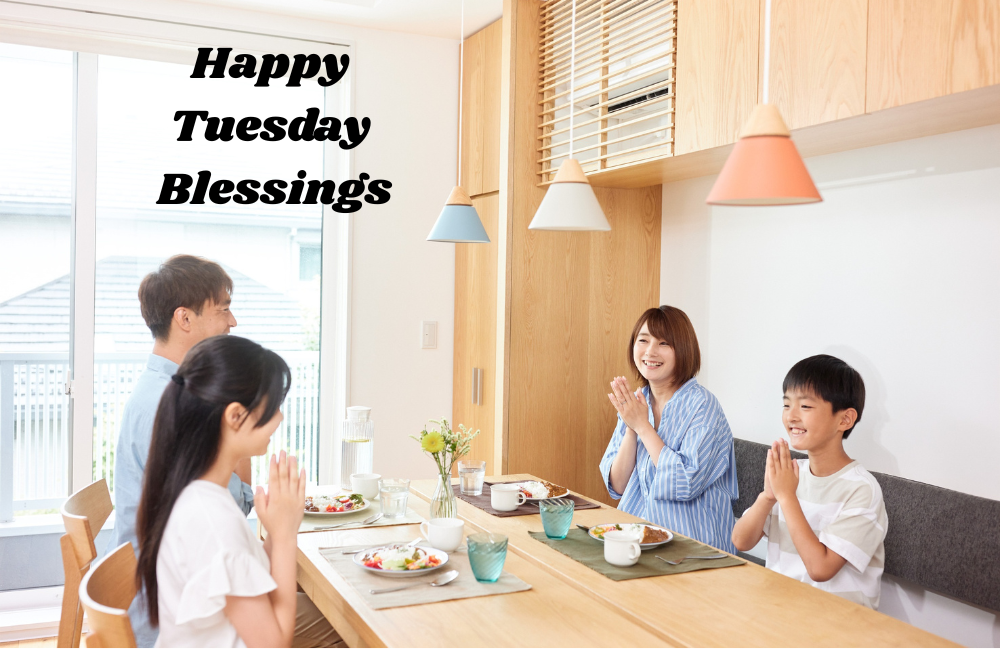 Happy Tuesday Blessings